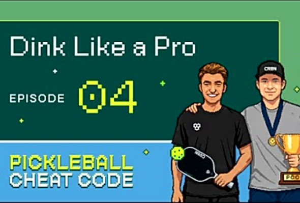 Pro Dinking Strategy EXPLAINED - Pickleball Cheat Code Ep. 4