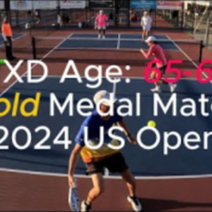 MXD Age: 65-69 Gold Medal Pickleball Match - US OPEN 2024