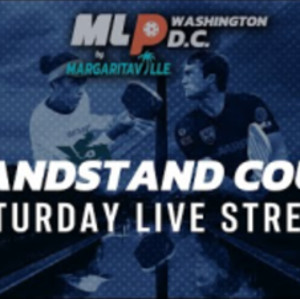 MLP WASHINGTON D.C. PICKLEBALL TOURNAMENT - LIVE STREAM (GRANDSTAND COURT)