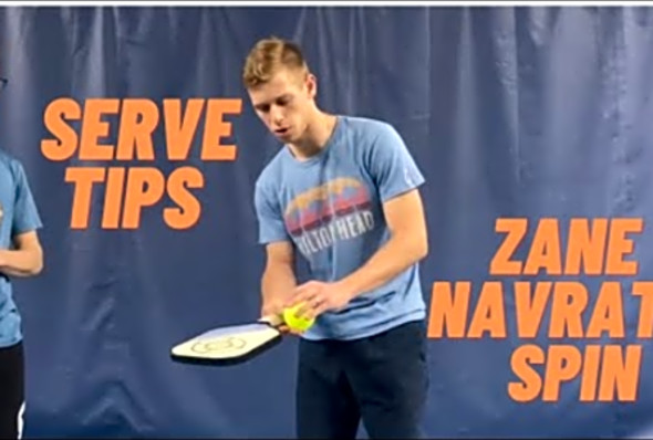 Pickleball Serve Tips - Zane Navratil Spin