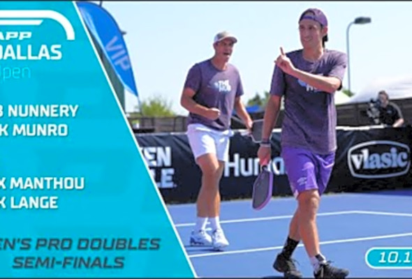2024 APP Dallas Open I Nunnery/Munro vs. Manthou/Lange - Men&#039;s Doubles Semi-Finals