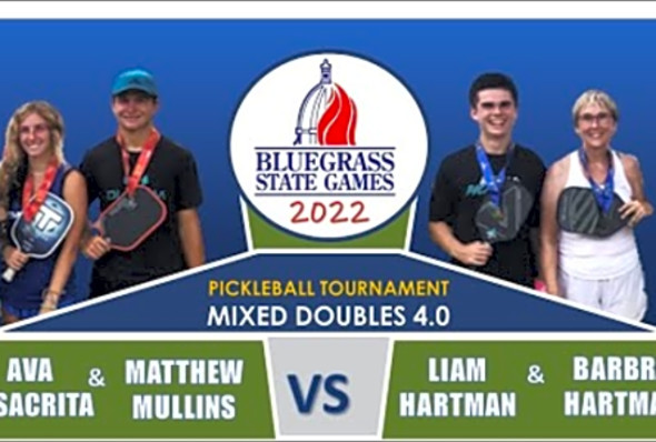 Bluegrass Games: Pickleball Tournament - 4.0 Mixed Doubles (Full Match)