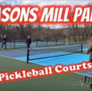 Masons Mill Park Gets New Pickleball &amp; Tennis Courts