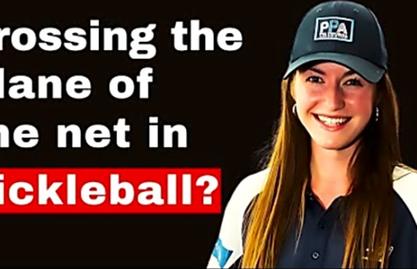 When Can You Cross the Plane of the Pickleball Net
