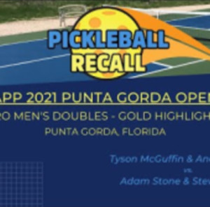 Punta Gorda Open 2021 Pro Mens Doubles Pickleball - Gold Highlights -Sto...