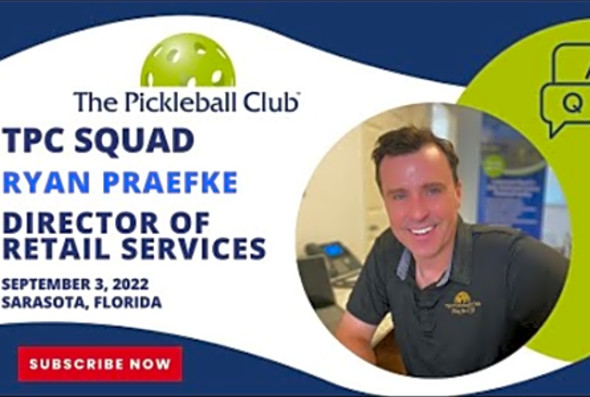Meet The Squad - Ryan Praefke The Pickleball Club&#039;s Director of Retail Operations!