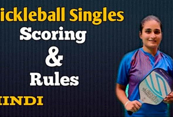 Pickleball Singles Scoring &amp; Rules in HINDI ! Singles - PickleballSingles