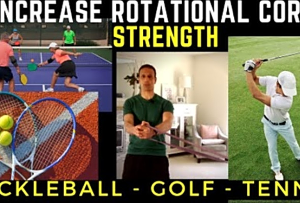 Increase Rotational strength for Pickleball, Golf, &amp; Tennis