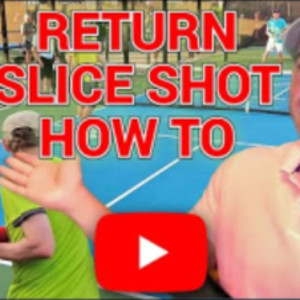 HOW TO return a slice shot in Pickleball