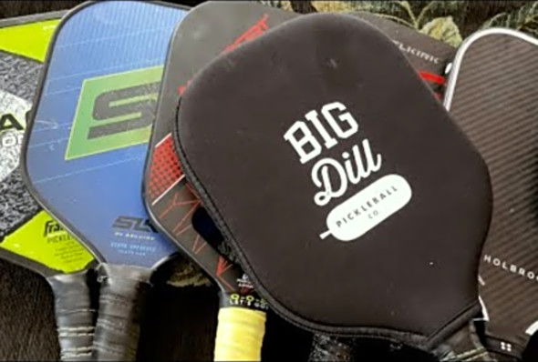 Big Dill Your Go To for Sanity and Reality in Pickleball Paddle Purchases