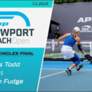 2023 Newport Beach Open I Women&#039;s Singles Final I Parris Todd vs. Megan ...