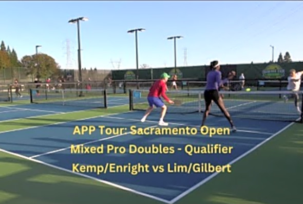 APP Tour: Sacramento Open Mixed Pro Doubles - Qualifier Kemp/Enright vs Lim/Gilbert