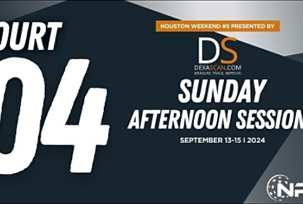 Sunday PM Court 04 - Houston, TX, National Pickleball League 2024 Presented by DEXA Scan