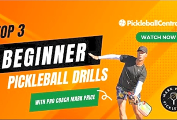 Top 3 Beginner Pickleball Drills with Pro Coach Mark Price and Pickleball Central