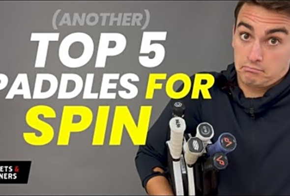 Our NEW Top 5 Pickleball Paddles for Spin (October 2023) - Rackets &amp; Runners