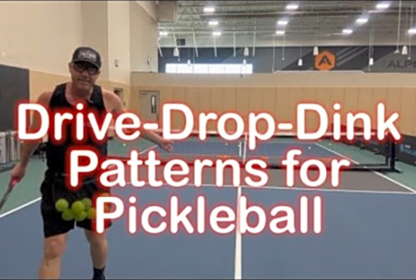 Learn My Drive-Drop-Dink Patterns for High Level Pickleball w/ Coach David