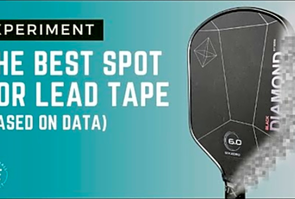 The Best Place To Put Lead Tape on a Pickleball Paddle Based on Data