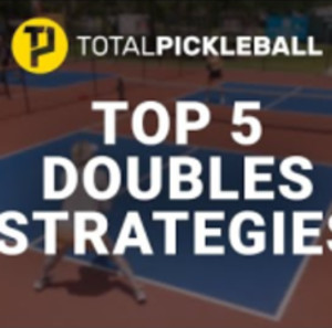 Top 5 Doubles Strategies for PIckleball Players with Coach Tim Buwick (c...