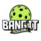 BangIt Pickleball