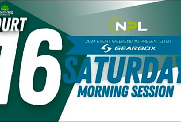 Saturday PM Court 16 - Cincinnati, OH - National Pickleball League 2024 Weekend #3 SatPMC16
