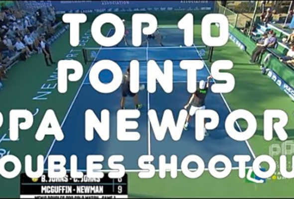 TOP 10 POINTS - PPA Newport Doubles Shootout