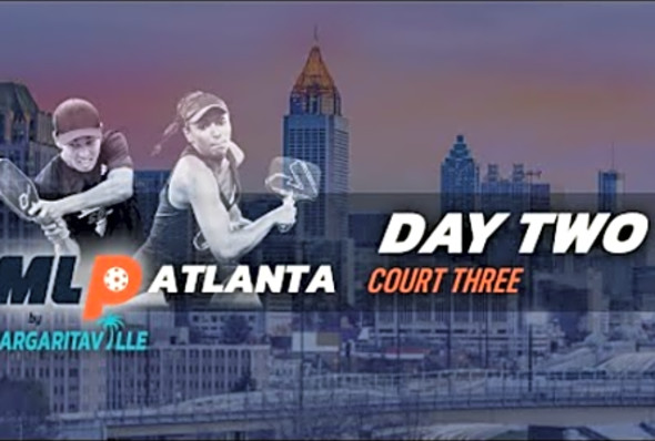 MLP 2023 Atlanta I Day Two I Court 3