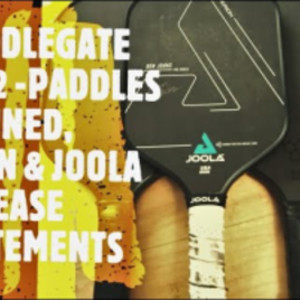 Paddlegate 2022 - Paddles Banned at US Open Pickleball, Joola, CRBN Rele...