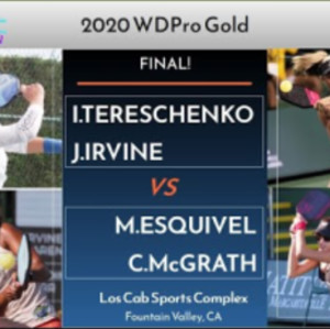 2020 California Open WDPro GOLD I.Tereschenko/J.Irvine v M.Esquivel/C.Mc...