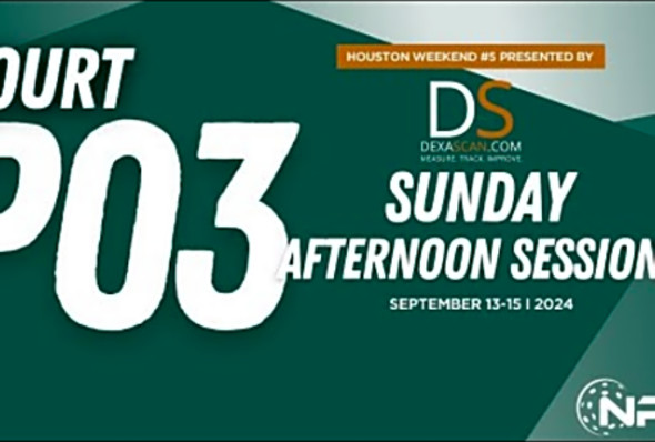 Sunday PM Court P03 - Houston, TX, National Pickleball League 2024 Presented by DEXA Scan