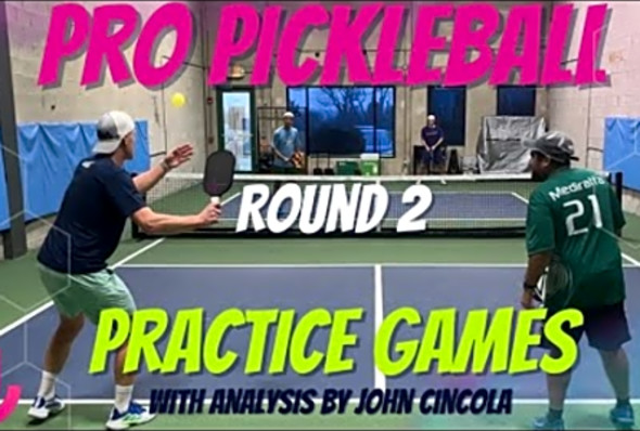 Pro Level Pickleball Practice Games (Round 2) with Breakdown/Point Analysis by John Cincola