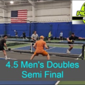 4.5 Men&#039;s Doubles - Semi Final Match - 15 win by 2 - 3rd Shot Pickleball...