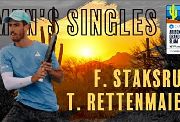 Carvana Arizona Grand Slam - Men&#039;s Singles - #4 Federico Staksrud vs. #21 Travis Rettenmaier