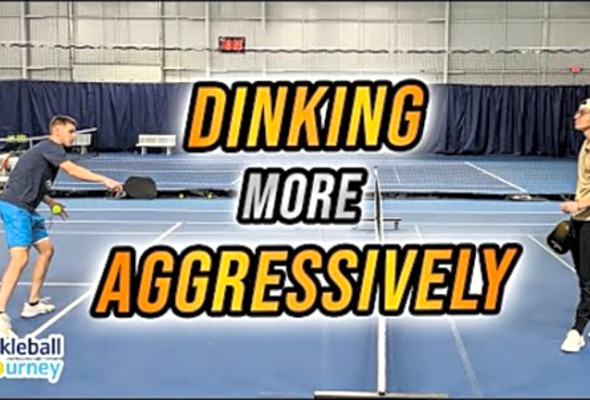 How to Dink More Aggressively - Pickleball