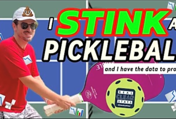 I STINK AT PICKLEBALL (and I have the data to prove it)