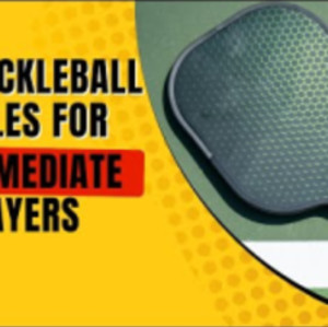 Best Pickleball Paddles for Intermediate Players- Best Pickleball Paddle...