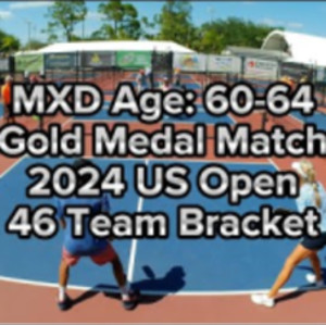 Gold Medal Match MXD Age: 60-64 Pickleball - US OPEN 2024