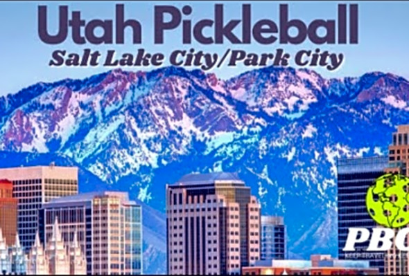 PBCR - SUN AND SNOW - PICKLEBALL REPORT - SALT LAKE CITY AND PARK CITY UT