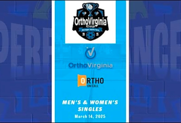 OrthoVirginia Cup Tournament - Men&#039;s &amp; Women&#039;s Singles - March 14, 2025