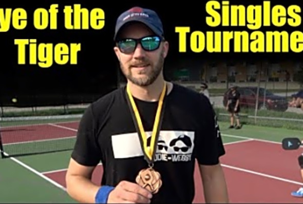 Eye Of The Tiger Singles Tournament - Royal Oak Pickleball - 2021