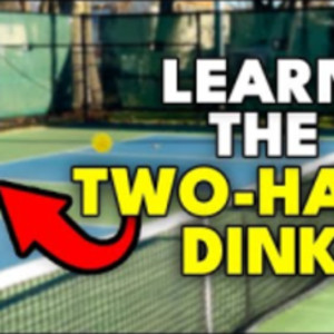 How to Hit a Two-Handed Dink - The Pickleball Clinic