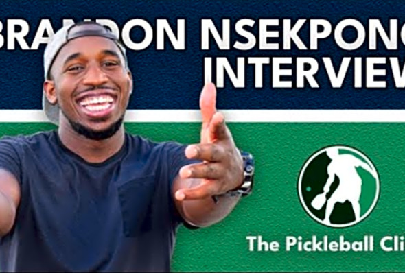 Diversity in Pickleball, Following Your Passion &amp; Building Your Brand - Brandon Nsekpong Interview