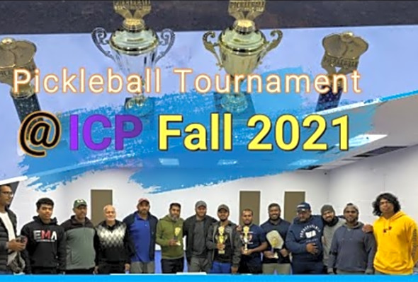 Pickleball Tournament Highlights - Fall 2021 at ICP