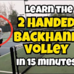 TWO-HANDED BACKHAND VOLLEY (Advanced Tutorial) - ft. Annie Tichenor Pro ...