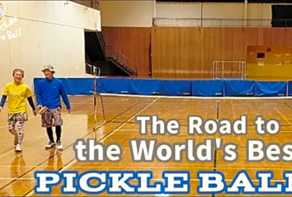 The Road to the World&#039;s Best Pickleball