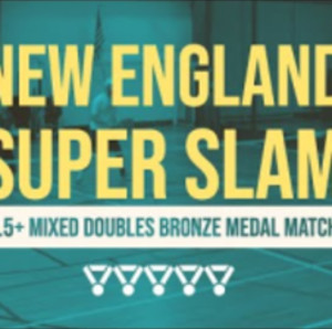 Bronze medal pickleball championship at the New England Super Slam