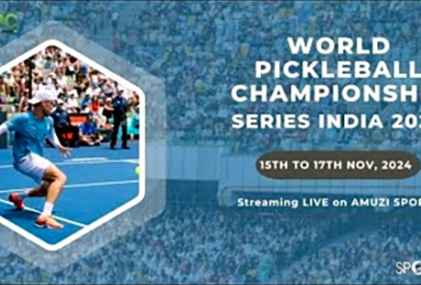 World Pickleball Championship Series LIVE - India 2024!