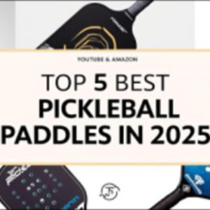 Top Pickleball Paddles Best for 2025