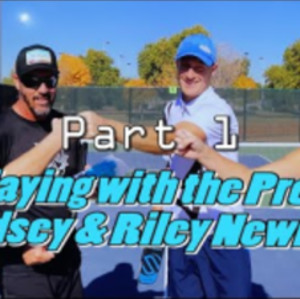 Playing with the Pros Lindsey and Riley Newman (Part 1)