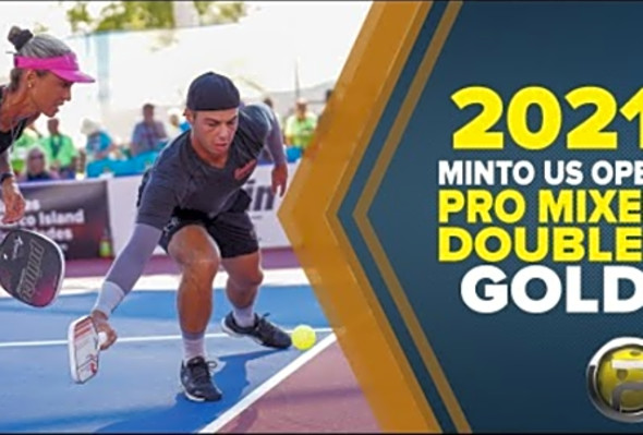 Pro Mixed GOLD - 2021 Minto US Open Pickleball Championships