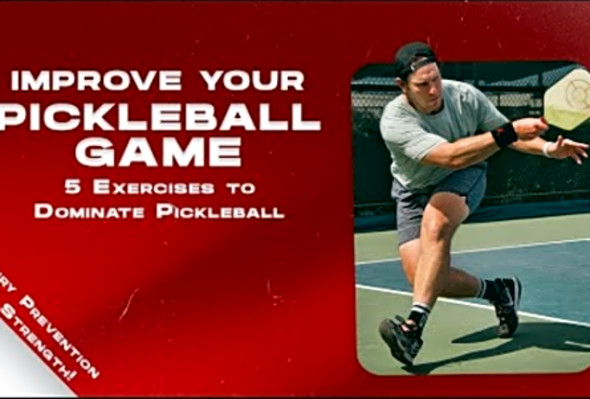 TOP 5 WORKOUTS FOR PICKLEBALL / Dominate in Pickleball with Superior Fitness!